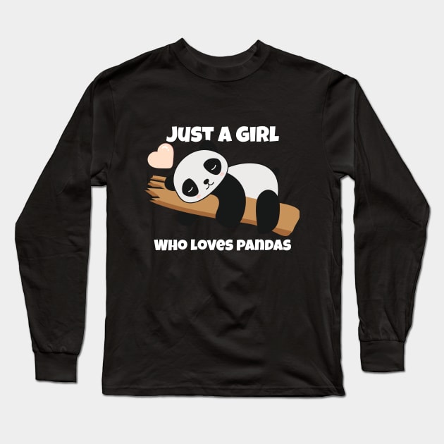 just a girl who loves pandas Long Sleeve T-Shirt by CarlsenOP